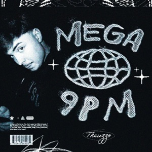 MEGA 9PM - Single
