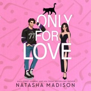Only for Love (Only For) - Natasha Madison