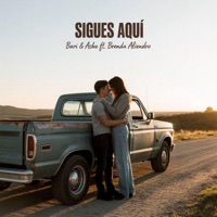 Sigues Aquí - Single - Bari & Ache & Brenda Aliendro