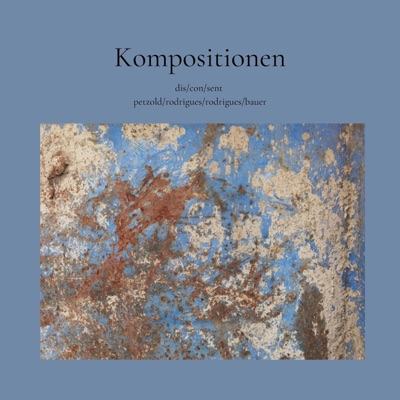 Kompositionen (feat. Matthias Bauer, Dietrich Petzold & Ernesto Rodrigues)