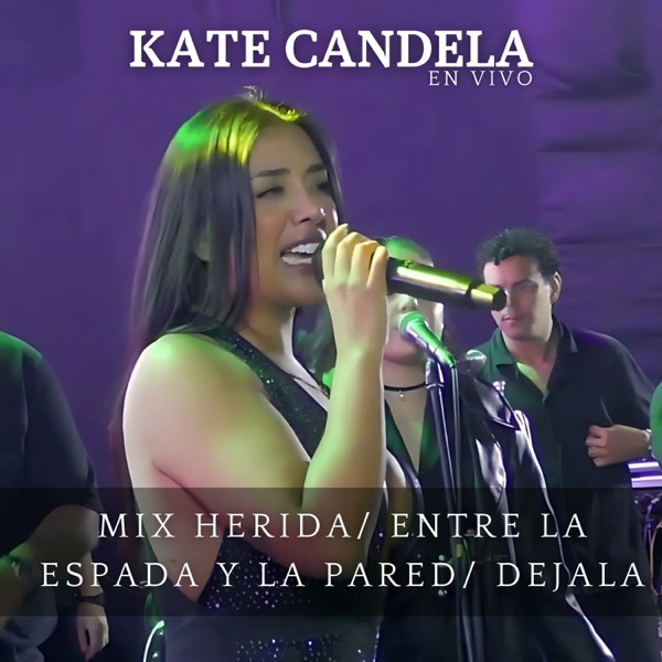 Mix Herida / Entre la Espada y la Pared / Déjala (En Vivo)