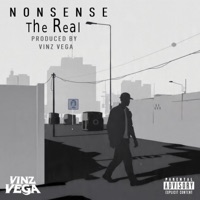 The real (feat. Nonsense) - Single - Vinz Vega