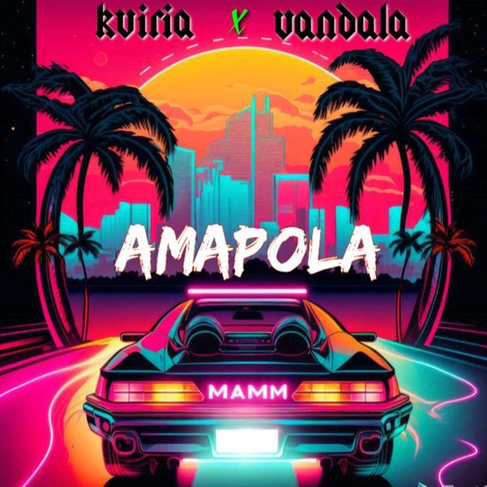 Обложка альбома «Amapola (feat. Vandala) - Single» — Kviria