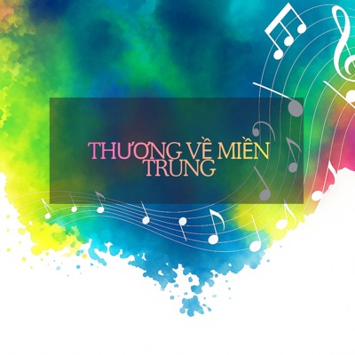 Thương Về Miền Trung