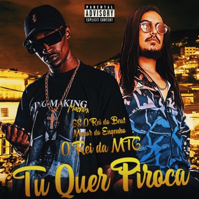 O REI DO MTG Tu Quer Piroca - Single