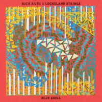 Blue Shell - Single - Lockeland Strings & Rich Ruth
