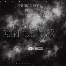 On colos mix (feat. Mr 2Sure) Dinoo Pee