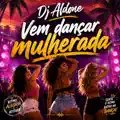 Vem dançar mulherada