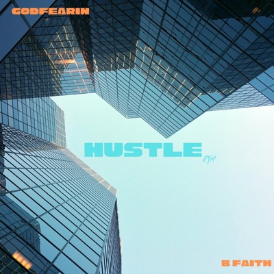 HUSTLE (feat. Godfearin) - Single