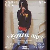 Bounce out x Aj x Rambo x M4 - Single - Lil Spazzsco