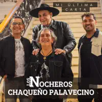 Mi Última Carta — Los Nocheros & Chaqueño Palavecino