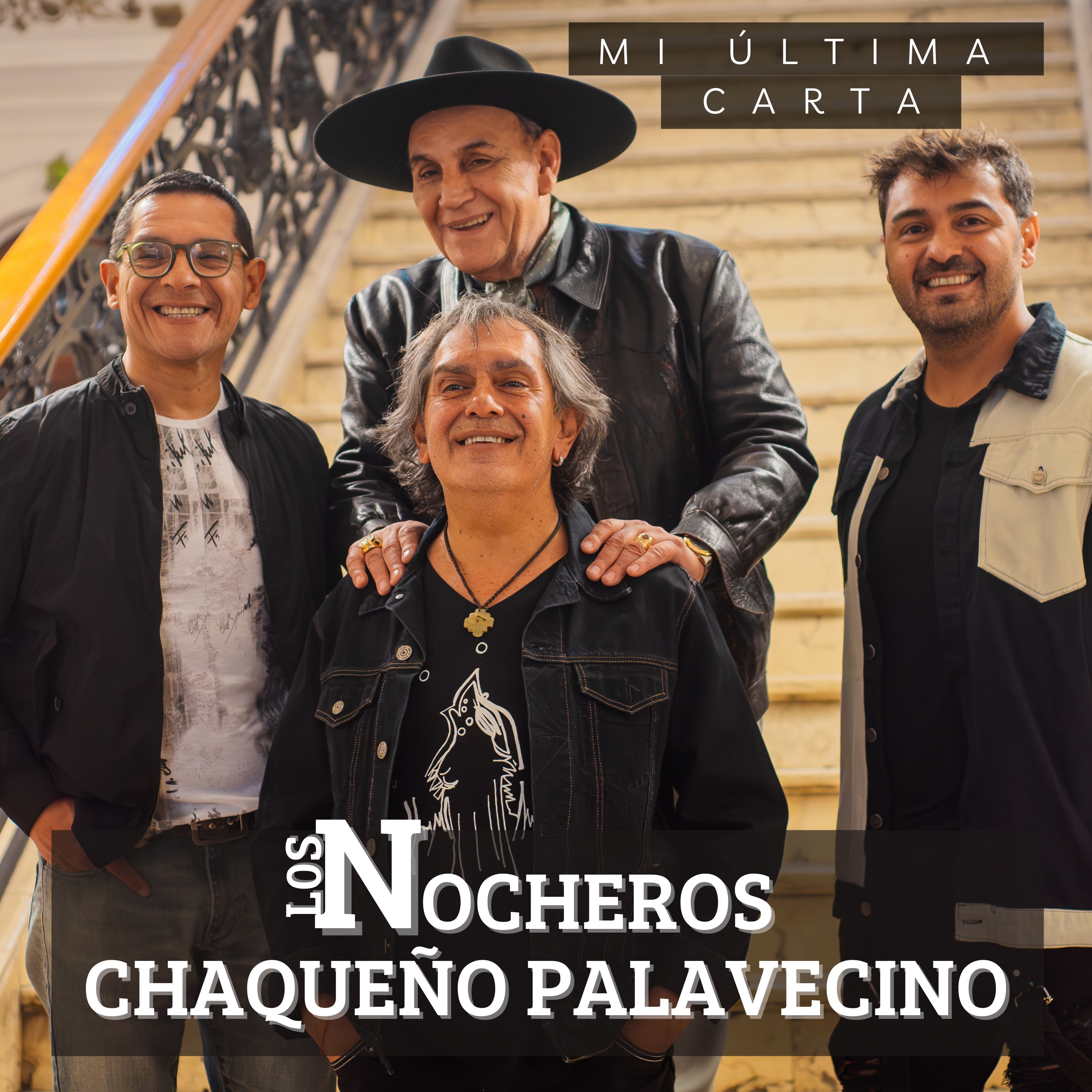 Los Nocheros - Mi Última Carta