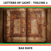 Letters of Light - Volume 2 - Ras Dave