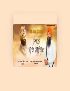 Listen to Bhai Jaspal Singh Ji Khalsa Sandhuana, watch music videos, read bio, see tour dates & more!