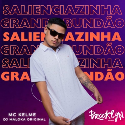 Salienciazinha- Grande Bundao - Single