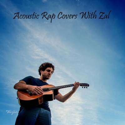 Acoustic Rap Cover With Zal - EP
