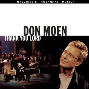 Thank You Lord (feat. Integrity's Hosanna! Music) [Live]