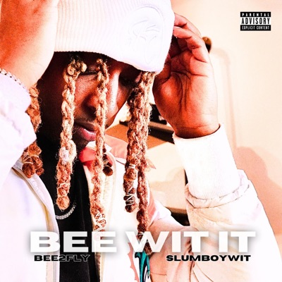 Bee Wit It - EP