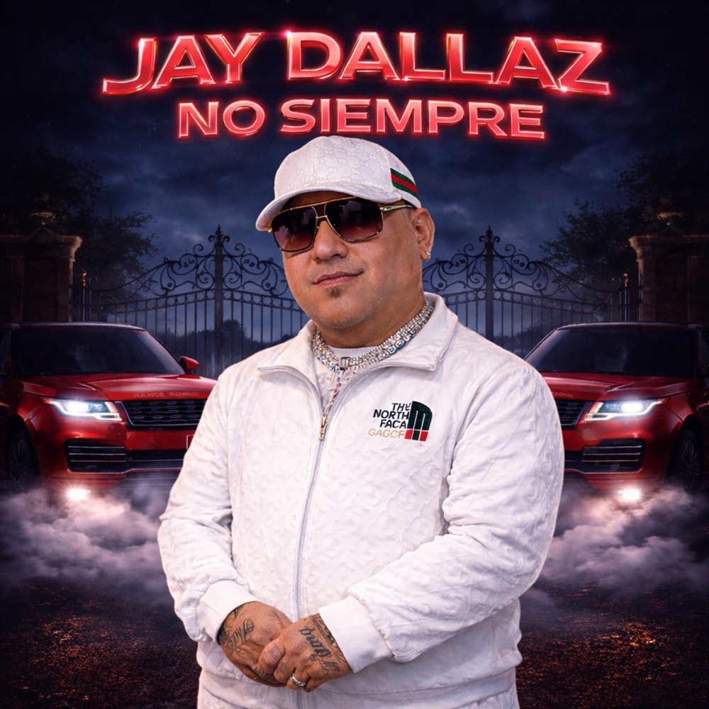 Обложка альбома «NO SIEMPRE - Single» — Jay Dallaz