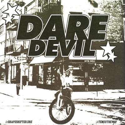 DareDevil (feat. Tenoutheway) - Single