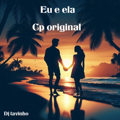 Eu e Ela - Single