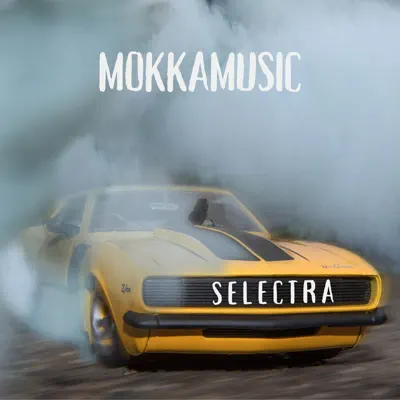 Escucha Selectra - Single de MokkaMusic.