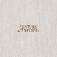DAMUWA (feat. Ync bobo) - Single - 542 Method