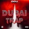 Dubai Trap - OGU lyrics