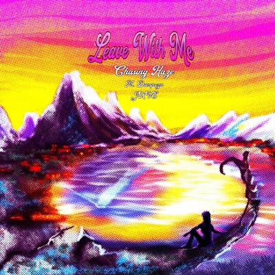 Leave With Me (feat. Dampszn & JXVE) - Single