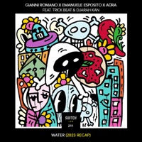 Water (2023 Recap) [feat. Trick Beat & Djarah Kan] [Radio Edit] - Single - Gianni Romano, Emanuele Esposito & Aüra