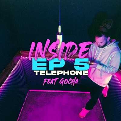 Inside #5 Téléphone (feat. Gocha) - Single
