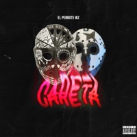 Careta - Single - EL PERROTE WZ