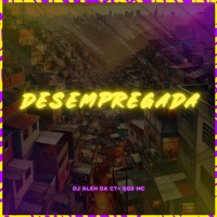 Desempregada - Single - Soz MC & DJ Aleh da CT
