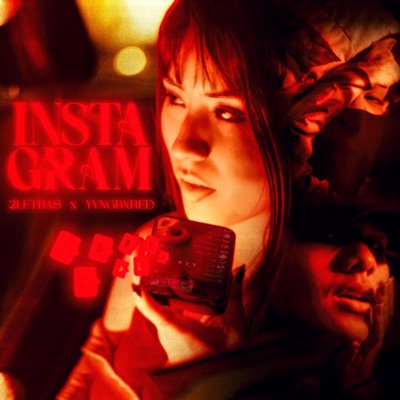 Instagram (feat. Yvnbxred & RenzoCH) - Single