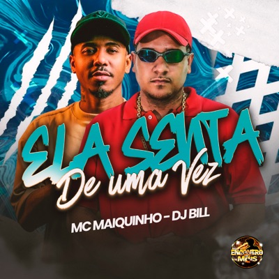 Ela Senta de uma Vez - Single