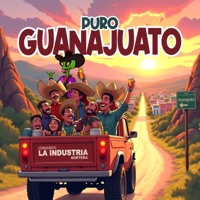 Puro Guanajuato - Single - Conjunto La Industria Norteña