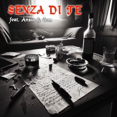 SENZA DI TE (feat. ANSIA & GON) - Single