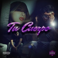 Tu Cuerpo - Single - BastyGlock
