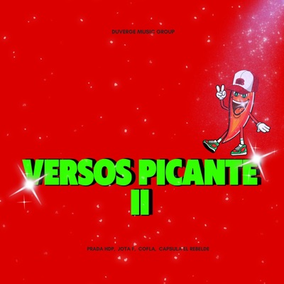 Versos Picante 2 (feat. Capsula El Rebelde, Jota F, Prada H.D.P & Cofla) - Single