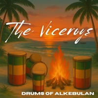 Drums Of Alkebulan - Single - The Viceroys