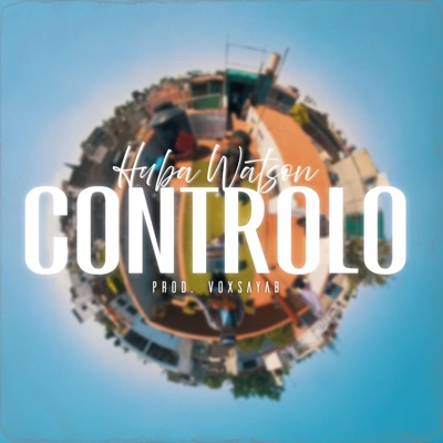 Controlo (feat. Huba Watson) - Single