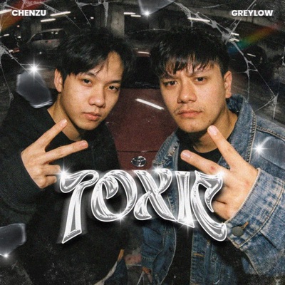 TOXIC (feat. CHENZU) - Single