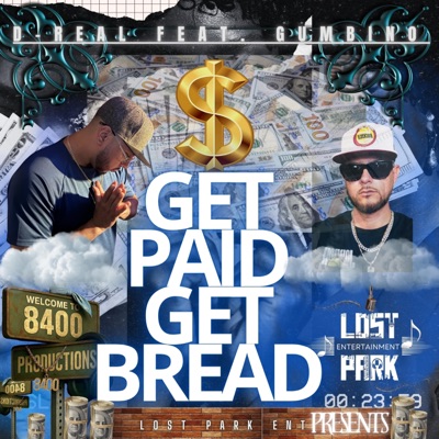 Get Paid Get Bread (feat. Gumbino) - Single