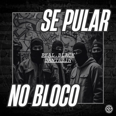 Se Pular no Bloco (feat. BLACKZIN) - Single