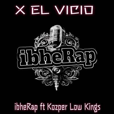 X el Vicio (feat. kozper low kings) - Single