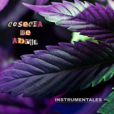 Cosecha De Abril Instrumentales - EP
