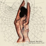Anna Metric, The Inaccurate Tape (feat. ikeepitbutter) - EP