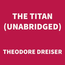 The Titan (UNABRIDGED)