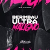 Berimbau Ultra Maligno 2 (feat. MC GW) - Single