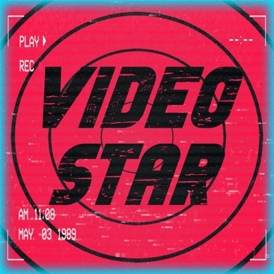 Video Star (feat. Red Rob) - Single